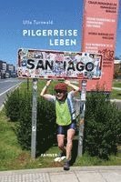 Pilgerreise Leben