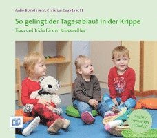 So gelingt der Tagesablauf in der Krippe 1