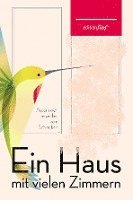 Margaret Atwood, Tanja Blixen, Sophia Jungmann, Karen Nölle - Ein Haus mit vielen Zimmern, Inbunden