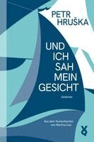 Petr Hru¿ka - Und ich sah mein Gesicht, Häftad