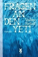 Volker Sielaff - Fragen an den Yeti, Häftad