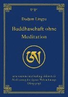 bokomslag Buddhaschaft ohne Meditation
