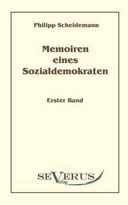 bokomslag Memoiren eines Sozialdemokraten, Erster Band