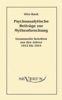 bokomslag Psychoanalytische Beitrge zur Mythenforschung