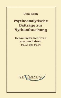 bokomslag Psychoanalytische Beitrge zur Mythenforschung