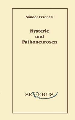 Hysterie und Pathoneurosen 1