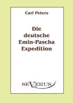 bokomslag Die deutsche Emin-Pascha-Expedition