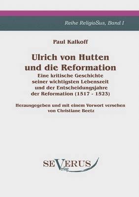 Ulrich von Hutten und die Reformation