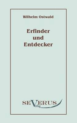 Wilhelm Ostwald - Erfinder und Entdecker, Häftad