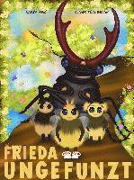 Frieda Ungefunzt 1