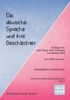 bokomslag Die deutsche Sprache und ihre Geschlechter