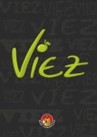 Michael Schmitz, Gerd Scholten, Jürgen Schmidt, Ernst Mettlach, Trierer Viezbruderschaft e. V. - Viez, Inbunden