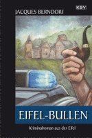 Jacques Berndorf - Eifel-Bullen, Häftad