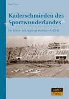 Kaderschmieden des "Sportwunderlandes" 1