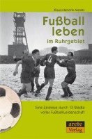 bokomslag Fußball leben im Ruhrgebiet