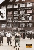 bokomslag Arbeiterfußball in Berlin und Brandenburg
