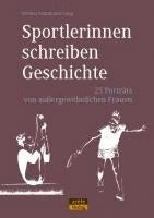 Sportlerinnen schreiben Geschichte 1