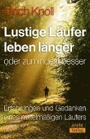 Ulrich Knoll - Lustige Läufer leben länger - oder zumindest besser, Häftad