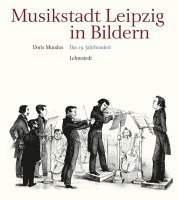 bokomslag Musikstadt Leipzig in Bildern