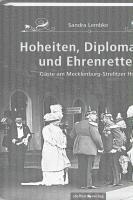 Hoheiten, Diplomaten und Ehrenretter 1