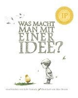 Kobi Yamada - Was macht man mit einer Idee?, Inbunden