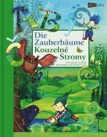 bokomslag Die Zauberbäume - Kouzelne Stromy