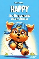 bokomslag Happy - Ein Schulhund macht Ansage