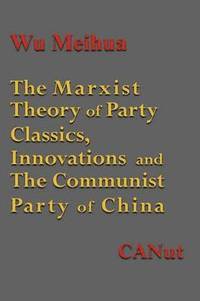 bokomslag The Marxist Theory of Party Building