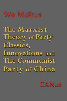 The Marxist Theory of Party Building 1