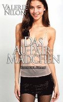 Das Au-pair-Mädchen 1 - Erotischer Roman 1