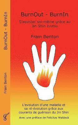 BurnOut - BurnIn. S'assister soi-même grâce au Jin Shin Jyutsu