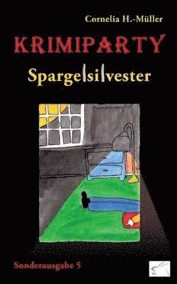 Cornelia H -Müller - Krimiparty - Sonderausgabe 5, Häftad