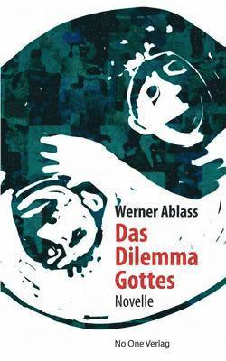 bokomslag Das Dilemma Gottes