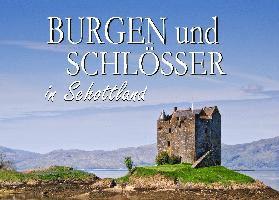 Thomas Plotz - Burgen und Schlösser in Schottland - Ein Bildband, Häftad