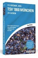 bokomslag 111 Gründe, den TSV 1860 München zu lieben