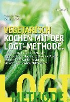 bokomslag Vegetarisch kochen mit der LOGI-Methode