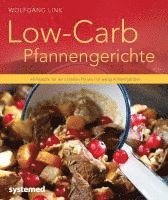 Wolfgang Link - Low-Carb-Pfannengerichte, Häftad