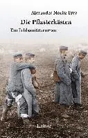 Alexander Moritz Frey - Die Pflasterkästen, Häftad. Tillgänglighet: Lägg i varukorg
