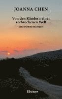 Joanna Chen - Von den Rändern einer zerbrochenen Welt, Häftad