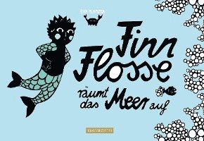 Finn Flosse räumt das Meer auf 1