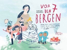 Annette Feldmann, Mareike Engelke - Vor den 7 Bergen, Inbunden