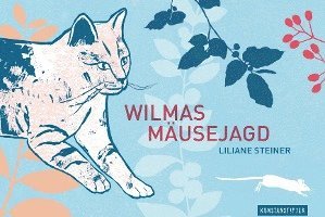 Wilmas Mäusejagd 1