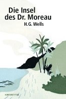 bokomslag Die Insel des Dr. Moreau