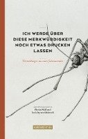 Lucia Jay von Seldeneck - Ich werde über diese Merkwürdigkeit noch etwas drucken lassen, Inbunden
