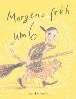 bokomslag Morgens früh um 6