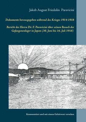 Jakob August Friedolin Paravicini, Wolf Hannes Kalden - Dokumente herausgegeben während des Krieges 1914-1918, Häftad