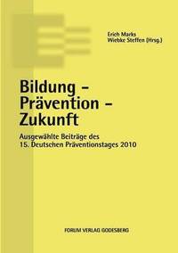 bokomslag Bildung - Prvention - Zukunft