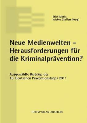 bokomslag Neue Medienwelten - Herausforderungen fr die Kriminalprvention?