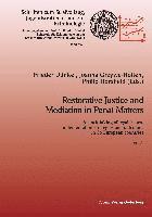 Frieder Dünkel, Johanna Grzywa-Holten, Philip Horsfield - Restorative Justice and Mediation in Penal Matters, Häftad