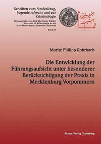 bokomslag Entwicklung der Führungsaufsicht unter besonderer Berücksichtigung der Praxis in Mecklenburg-Vorpommern